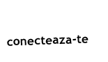 conecteaza-te