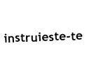 instruieste-te